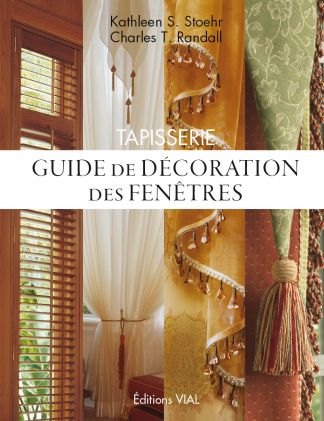 Tapisserie. Guide de décoration des fenêtres.