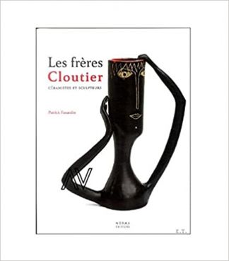 Les Frères CLOUTIER. Céramistes et sculpteurs.