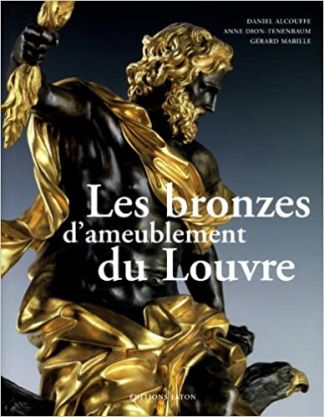 Les bronzes d'ameublement du Louvre.