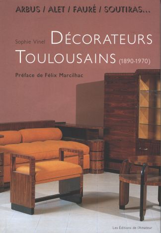 Décorateurs Toulousains. (1890-1970). du XXe siècle.