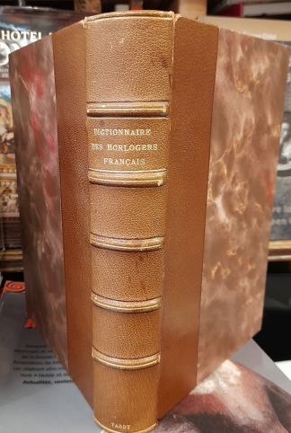 Dictionnaire des horlogers français.