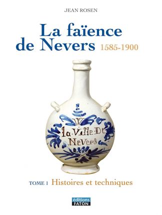 La Faïence de Nevers.