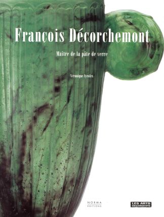 François DECORCHEMONT. Maître de la pâte de verre.