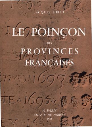 Le POINCON des Provinces françaises.