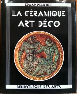 La céramique art déco.