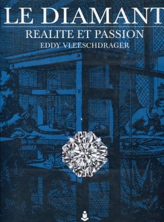 Le diamant. Réalité et passion.