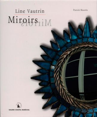 Line VAUTRIN. Miroirs.