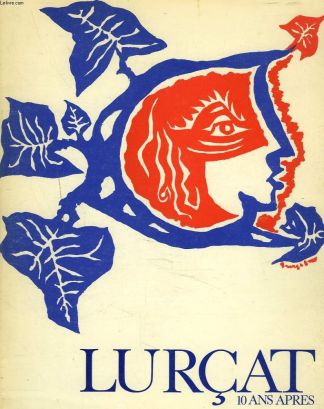 Lurçat. 10 ans après. Tapisseries, peintures, dessins.