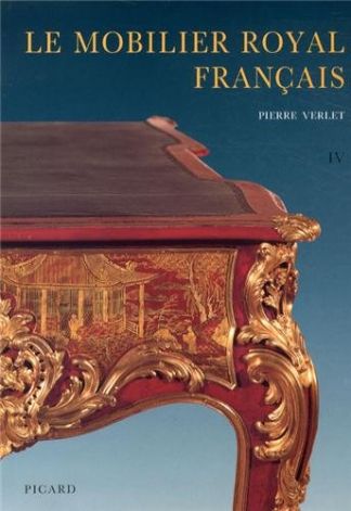 Le mobilier royal français. Tome IV.