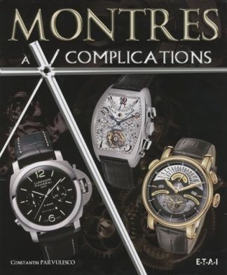 Montres à complications.