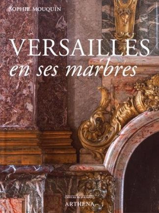 VERSAILLES EN SES MARBRES.