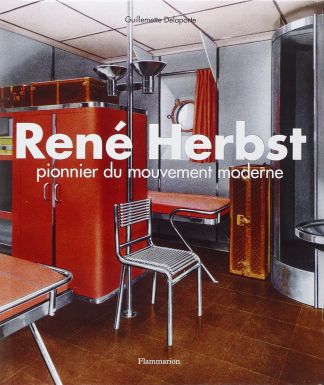 René Herbst. Pionnier du mouvement moderne.