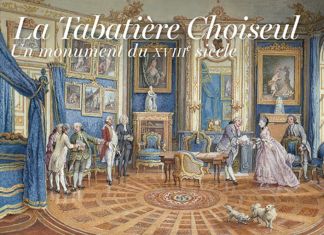 La Tabatière de Choiseul. Un monument du XVIIIe siècle.