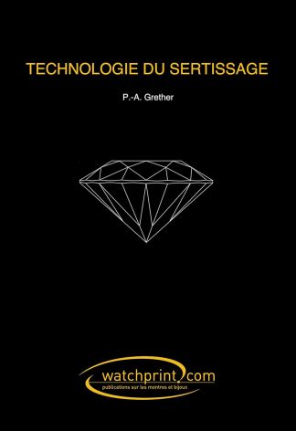 Technologie du sertissage.