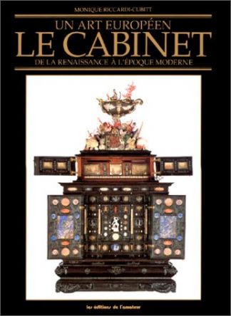 Un art européen : le Cabinet de la Renaissance à l'époque moderne.