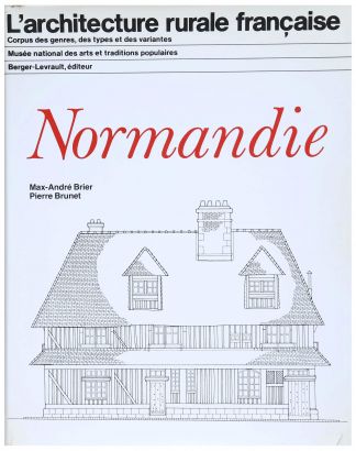 L'architecture rurale française : Normandie