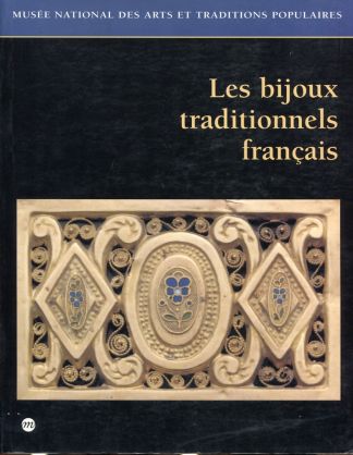 Les bijoux traditionnels français.