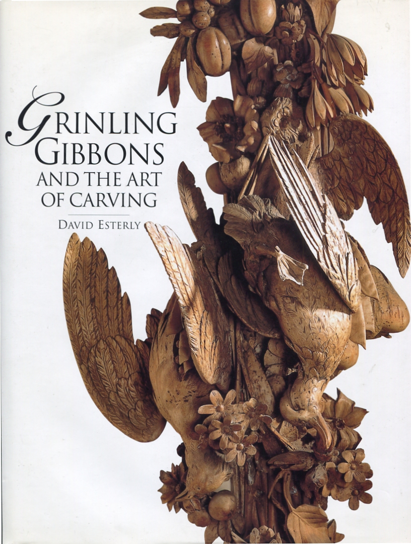 Grinling Gibbons and the art of carving. Librairie du Camée