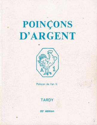 Les poinçons de garantie internationaux pour l'ARGENT.