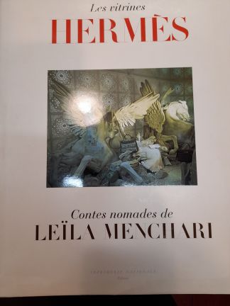 Les vitrines HERMES. Contes nomades de Leïla MENCHARI.